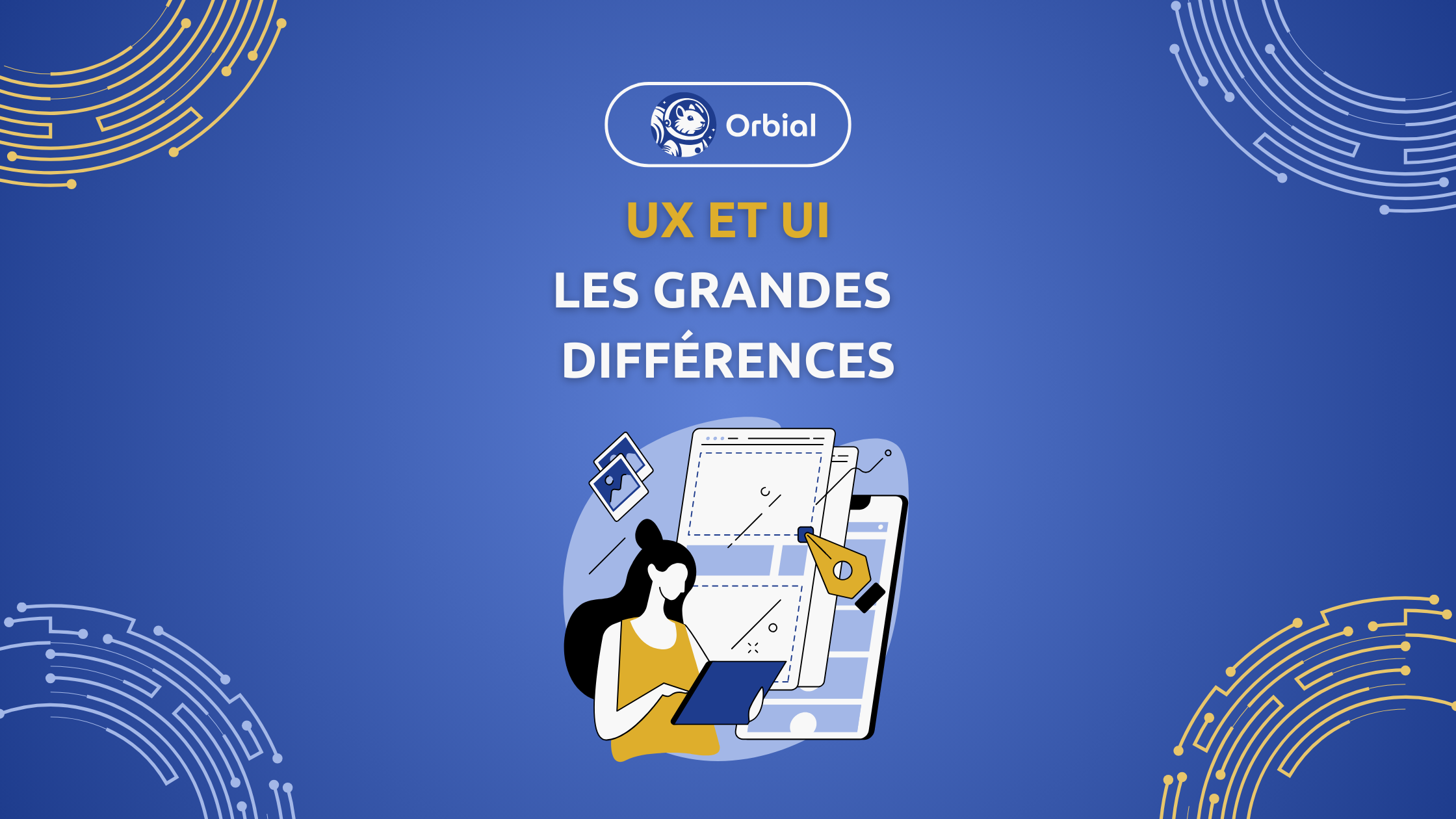 UX et UI : Les grandes différences – Orbial